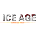 ＩＣＥ ＡＧＥ (attack on titan)