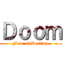 Ｄｏｏｍ (Fate of Destiny)