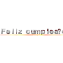 Ｆｅｌｉｚ ｃｕｍｐｌｅａñｏｓ  (Among us )