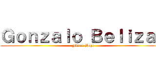 Ｇｏｎｚａｌｏ Ｂｅｌｉｚａｎ (Flame Haze)