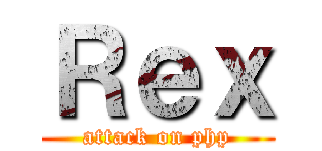 Ｒｅｘ (attack on php)
