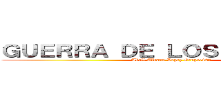 ＧＵＥＲＲＡ ＤＥ ＬＯＳ ＭＩＳＩＬＥＳ (Abril Aldana Lopez Grupo:427)