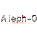 Ａｌｅｐｈ－０ (attack on titan)