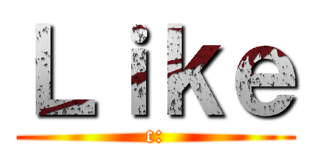 Ｌｉｋｅ (c:)