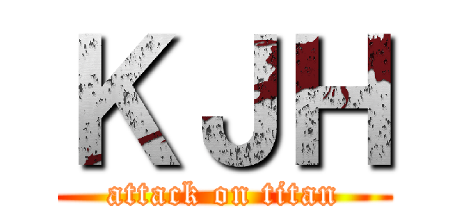 ＫＪＨ (attack on titan)