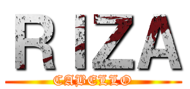 ＲＩＺＡ (CABELLO)