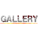 ＧＡＬＬＥＲＹ (image gallery)