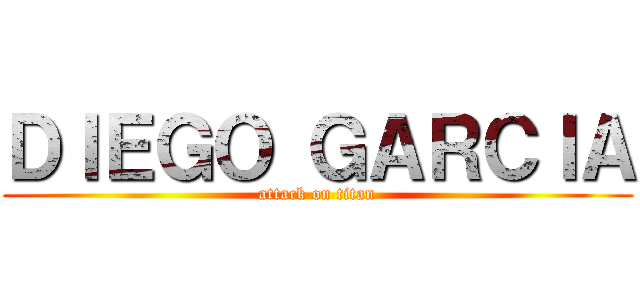 ＤＩＥＧＯ ＧＡＲＣＩＡ (attack on titan)