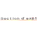 Ｓｅｃｔｉｏｎ ｄ\'ｅｘｐｌｏｒａｔｉｏｎ (Admin)