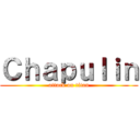 Ｃｈａｐｕｌｉｎ (attack on titan)