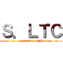 Ｓ．ＬＴＣ (operation of S)