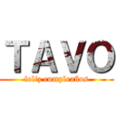 ＴＡＶＯ (feliz cumpleaños)