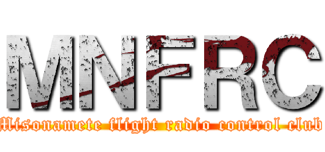 ＭＮＦＲＣ (Misonamete flight radio control club)