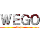 ＷＥＧＯ (wego)