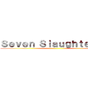 Ｓｅｖｅｎ Ｓｌａｕｇｈｔｅｒｅｄ ()