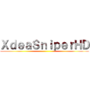 ＸｄｅａＳｎｉｐｅｒＨＤ ()