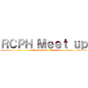 ＲＣＰＨ Ｍｅｅｔ ｕｐ (Recon Corps PH)