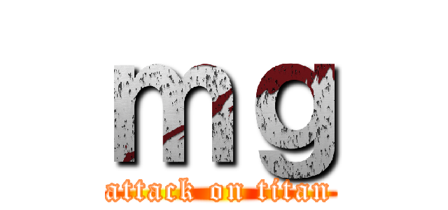 ｍｇ (attack on titan)