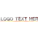 ＬＯＧＯ ＴＥＸＴ ＨＥＲＥ (attack on titan)