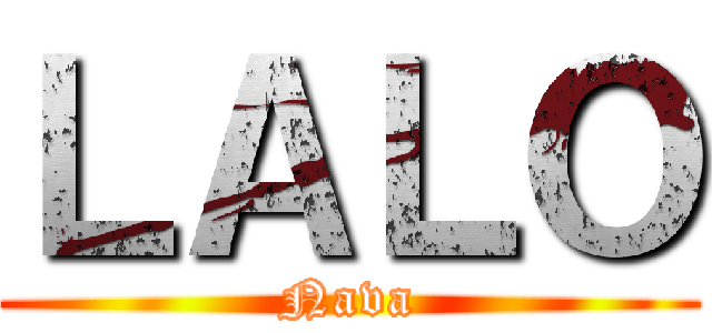 ＬＡＬＯ (Nava)