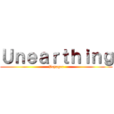 Ｕｎｅａｒｔｈｉｎｇ (Voyager)