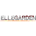 ＥＬＬＥＧＡＲＤＥＮ (Hosomi Ubukata Takada Takahashi)