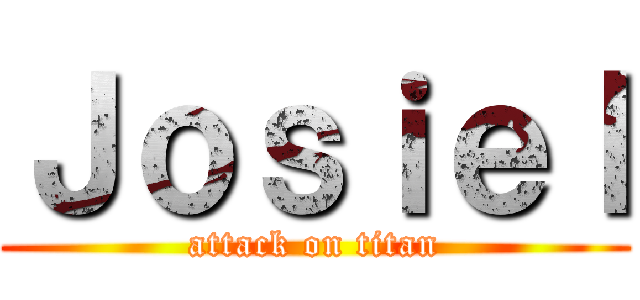 Ｊｏｓｉｅｌ (attack on titan)