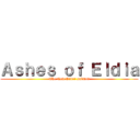 Ａｓｈｅｓ ｏｆ Ｅｌｄｉａ (The New Order submod)