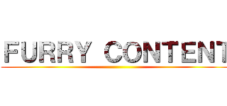 ＦＵＲＲＹ ＣＯＮＴＥＮＴ ()