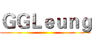 ＧＧＬｅｕｎｇ ()