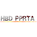ＨＢＤ ＰＰＲＴＡ  (1 YEAR Glory)
