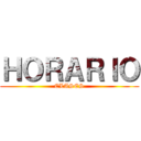 ＨＯＲＡＲＩＯ (CLASES)