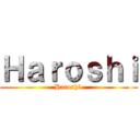 Ｈａｒｏｓｈｉ (Haroshi )