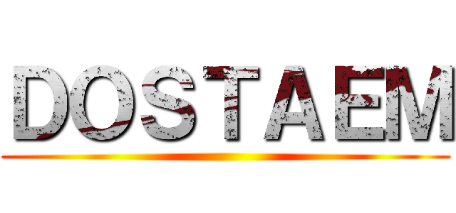 ＤＯＳＴＡＥＭ ()