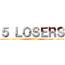 ５ ＬＯＳＥＲＳ (女子シングルス)