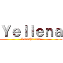Ｙｅｌｌｅｎａ (LovesYellena)