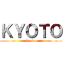 ＫＹＯＴＯ (kyoto)