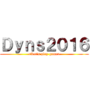 Ｄｙｎｓ２０１６ (<Let's play game>)