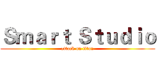 Ｓｍａｒｔ Ｓｔｕｄｉｏ (attack on titan)