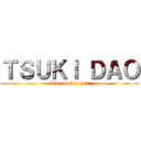 ＴＳＵＫＩ ＤＡＯ (Did you buy yet?)