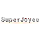 ＳｕｐｅｒＪｏｙｃｅ ()