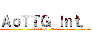 ＡｏＴＴＧ Ｉｎｔ． (Official Int. Group)