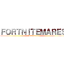 ＦＯＲＴＮＩＴＥＭＡＲＥＳ (Fortnitemares)