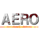 ＡＥＲＯ (aero for the future)