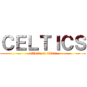 ＣＥＬＴＩＣＳ (attack on titan)