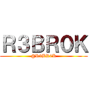 Ｒ３ＢＲ０Ｋ (@R3BR0K)