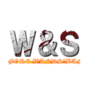 Ｗ＆Ｓ (BEFORE WANDS　BAND)