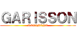 ＧＡＲＩＳＳＯＮ (REGIMENT)