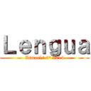 Ｌｅｎｇｕａ (Ismael/ 6° 2014)
