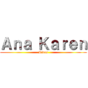 Ａｎａ Ｋａｒｅｎ ( Rivas )